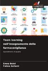 Team learning nell¿insegnamento della farmacovigilanza