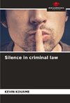 Silence in criminal law