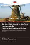 La gestion dans le secteur moderne de l'agrotourisme en Grèce