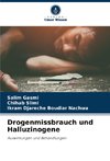 Drogenmissbrauch und Halluzinogene