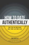 How to Date Authentically