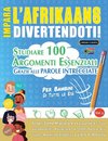 IMPARA L'AFRIKAANS DIVERTENDOTI! - PER BAMBINI