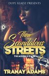 These Scandalous Streets 3