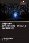 Dispositivi termoelettrici: principi e applicazioni