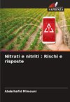 Nitrati e nitriti : Rischi e risposte