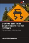 L'effetto economico degli incidenti stradali in Etiopia