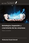 Estrategias Expansión y crecimiento de las empresas