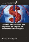 Calidad del servicio del régimen de seguro de enfermedad de Nigeria