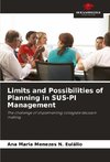 Limits and Possibilities of Planning in SUS-PI Management