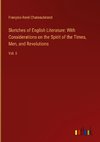 Sketches of English Literature: With Considerations on the Spirit of the Times, Men, and Revolutions