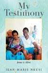 My Testimony