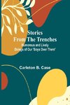 Stories from the Trenches