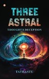 Three Astral