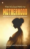 The Divine Path to Motherhood