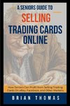 A Seniors Guide to Selling Trading Cards Online