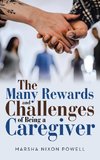 The Many Rewards and Challenges of Being a Caregiver