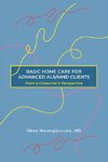 BASIC HOME CARE FOR ADVANCED ALS/MND CLIENTS