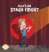 Ella's Big Stage Fright