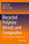 Recycled Polymer Blends and Composites