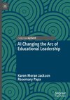 AI Changing the Arc of Educational Leadership