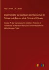 Dissertations sur quelques points curieux de l'histoire de France et de l'histoire littéraire