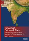 The Afghan Patchwork State