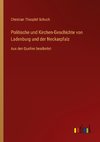 Politische und Kirchen-Geschichte von Ladenburg und der Neckarpfalz