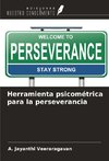 Herramienta psicométrica para la perseverancia