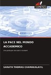 LA PACE NEL MONDO ACCADEMICO