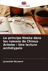 Le principe Nneka dans les romans de Chinua Achebe : Une lecture archétypale