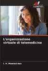 L'organizzazione virtuale di telemedicina