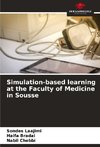 Simulation-based learning at the Faculty of Medicine in Sousse