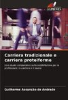 Carriera tradizionale e carriera proteiforme