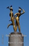 Das verlorene Blau