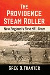 The Providence Steam Roller