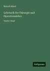 Lehrbuch der Chirurgie und Operationslehre