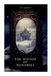 The Mirror of Memories