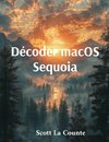 Décoder macOS Sequoia