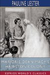 Marjorie Dean Macy's Hamilton Colony  (Esprios Classics)