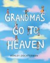 Grandmas Go to Heaven