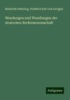 Wendungen und Wandlungen der deutschen Rechtswissenschaft