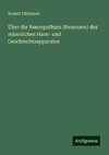 Über die Neuropathien (Neurosen) des männlichen Harn- und Geschlechtsapparates