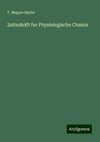 Zeitschrift fur Physiologische Chemie