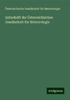 Zeitschrift der Österreichischen Gesellschaft für Meteorologie