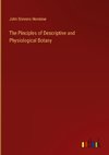 The Pinciples of Descriptive and Physiological Botany