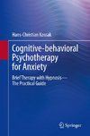 Cognitive-behavioral Psychotherapy for Anxiety