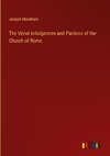 The Venal Indulgences and Pardons of the Church of Rome