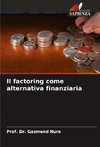 Il factoring come alternativa finanziaria