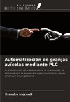 Automatización de granjas avícolas mediante PLC