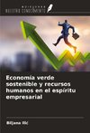 Economía verde sostenible y recursos humanos en el espíritu empresarial